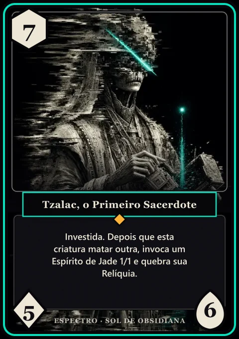Tzalac, o Primeiro Sacerdote — carta de Sol de Obsidiana